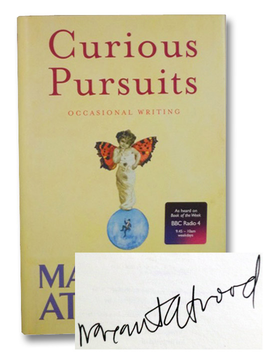 Curious Pursuits: Occasional Writing, 1970-2005, Atwood, Margaret Curious Pursuits: Occasional Writing, 1970-2005, Atwood, Margaret