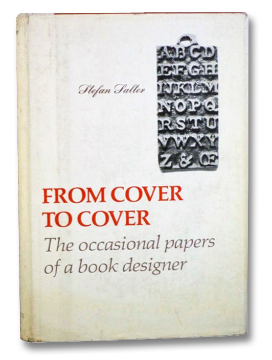 From Cover to Cover: The Occasional Papers of a Book Designer, Salter, Stefan From Cover to Cover: The Occasional Papers of a Book Designer, Salter, Stefan