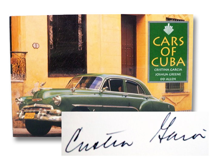 Cars of Cuba, Garcia, Cristina; Greene, Joshua; Allen, DD Cars of Cuba, Garcia, Cristina; Greene, Joshua; Allen, DD
