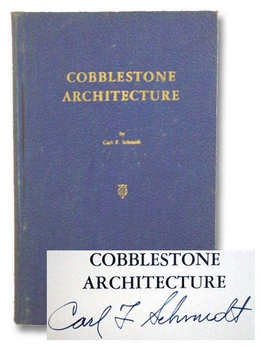 Cobblestone Architecture, Schmidt, Carl F.; Bragdon, Claude; Croughton, Amy Cobblestone Architecture, Schmidt, Carl F.; Bragdon, Claude; Croughton, Amy