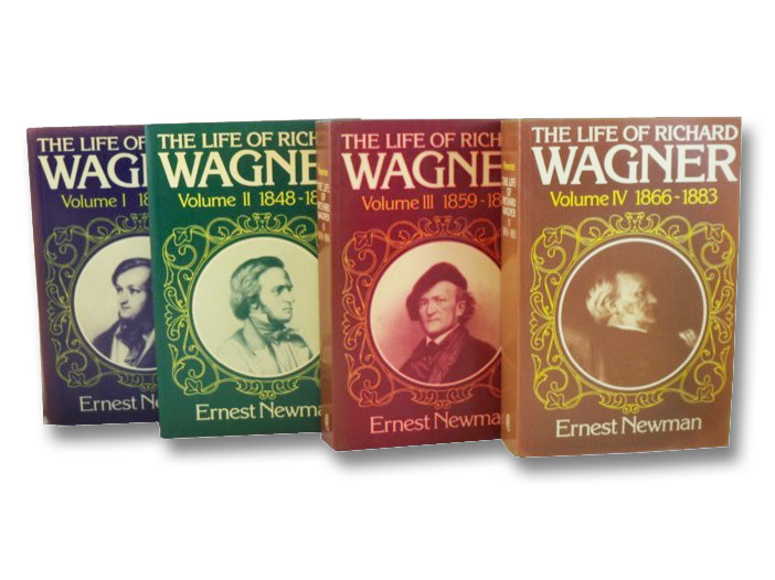 The Life of Richard Wagner, in Four Volumes: Volume I: 1813-1848; Volume II: 1848-1860; Volume III: 1859-1866; Volume IV: 1866-1883, Newman, Ernest The Life of Richard Wagner, in Four Volumes: Volume I: 1813-1848; Volume II: 1848-1860; Volume III: 1859-1866; Volume IV: 1866-1883, Newman, Ernest