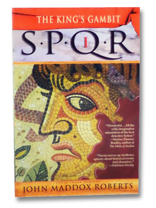 SPQR I: The King's Gambit, Roberts, John Maddox SPQR I: The King's Gambit, Roberts, John Maddox
