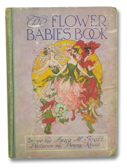The Flower Babies' Book, Scott, Anna Miller The Flower Babies' Book, Scott, Anna Miller