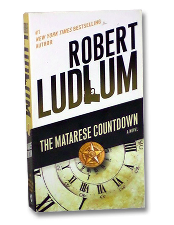 The Matarese Countdown: A Novel, Ludlum, Robert The Matarese Countdown: A Novel, Ludlum, Robert