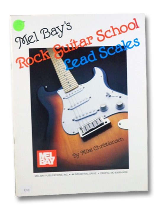 Rock Guitar School: Lead Scales, Christiansen, Mike Rock Guitar School: Lead Scales, Christiansen, Mike
