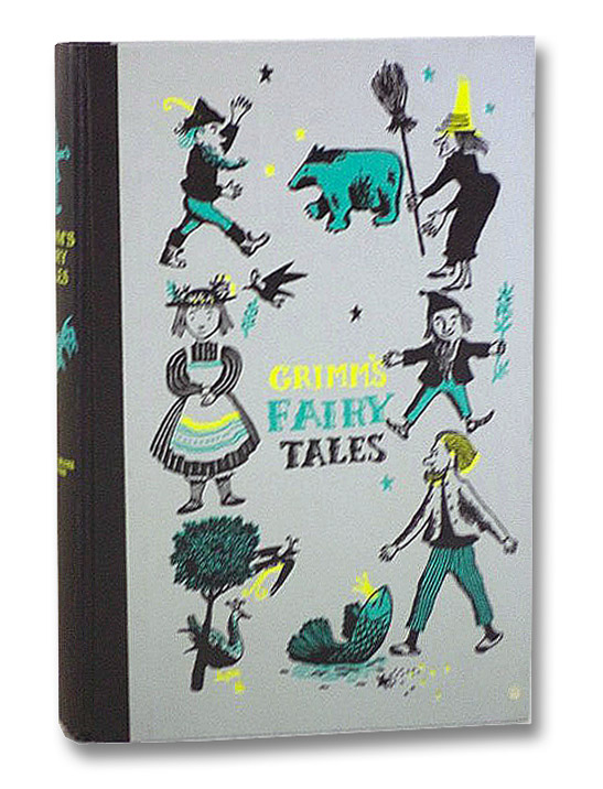 Grimm's Fairy Tales, Grimm, Jakob; Grimm, Wilhelm; Weisgard, Leonard Grimm's Fairy Tales, Grimm, Jakob; Grimm, Wilhelm; Weisgard, Leonard