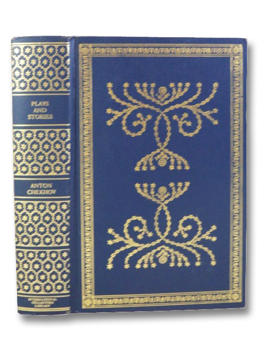 Anton Chekhov: Plays and Stories, Chekhov, Anton & Dunnigan, Ann (Translator) Anton Chekhov: Plays and Stories, Chekhov, Anton & Dunnigan, Ann (Translator)