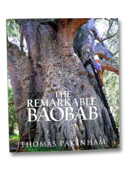The Remarkable Baobab, Pakenham, Thomas The Remarkable Baobab, Pakenham, Thomas