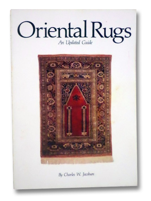 Oriental Rugs, Jacobsen, Charles W. Oriental Rugs, Jacobsen, Charles W.