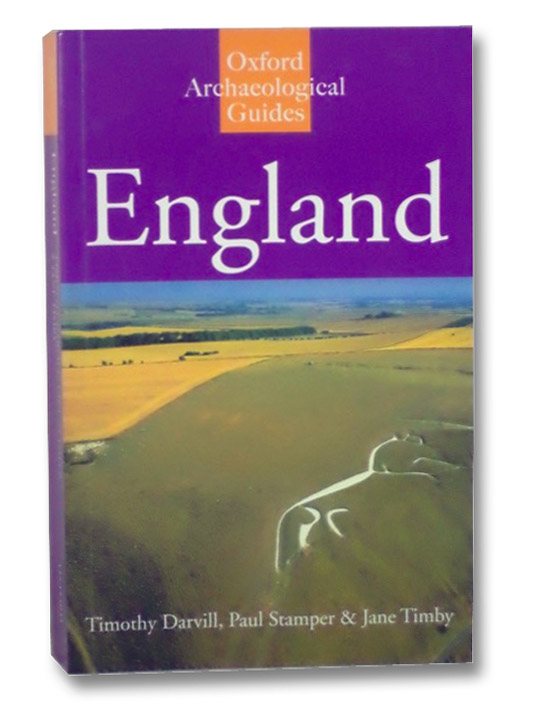 England (Oxford Archaeological Guides), Darvill, Timothy; Stamper, Paul; Timby, Jane England (Oxford Archaeological Guides), Darvill, Timothy; Stamper, Paul; Timby, Jane