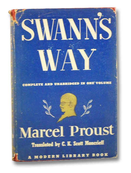 Swann's Way (The Modern Library of the World's Best Books 59), Proust, Marcel; Moncrief, C.K. Scott; Galantiere, Lewis Swann's Way (The Modern Library of the World's Best Books 59), Proust, Marcel; Moncrief, C.K. Scott; Galantiere, Lewis