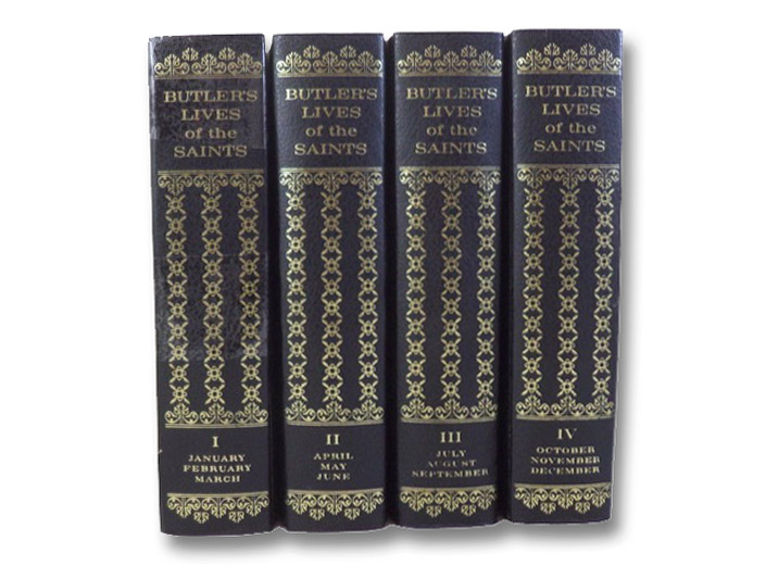 Butler's Lives of the Saints, Complete Edition, in Four Volumes, Butler, Alban; Thurston, Herbert; Attwater, Donald Butler's Lives of the Saints, Complete Edition, in Four Volumes, Butler, Alban; Thurston, Herbert; Attwater, Donald