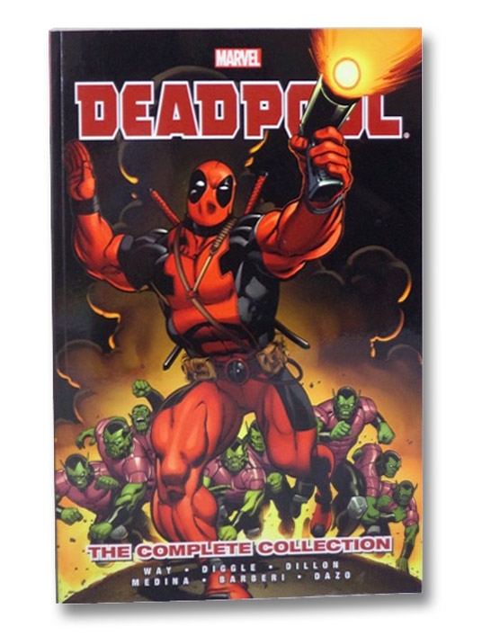 Deadpool: The Complete Collection, Vol. 1, Way, Daniel; Diggle, Andy; Dillon, Steve; Medina, Paco; Barberi, Carlo; Dazo, Bong Deadpool: The Complete Collection, Vol. 1, Way, Daniel; Diggle, Andy; Dillon, Steve; Medina, Paco; Barberi, Carlo; Dazo, Bong
