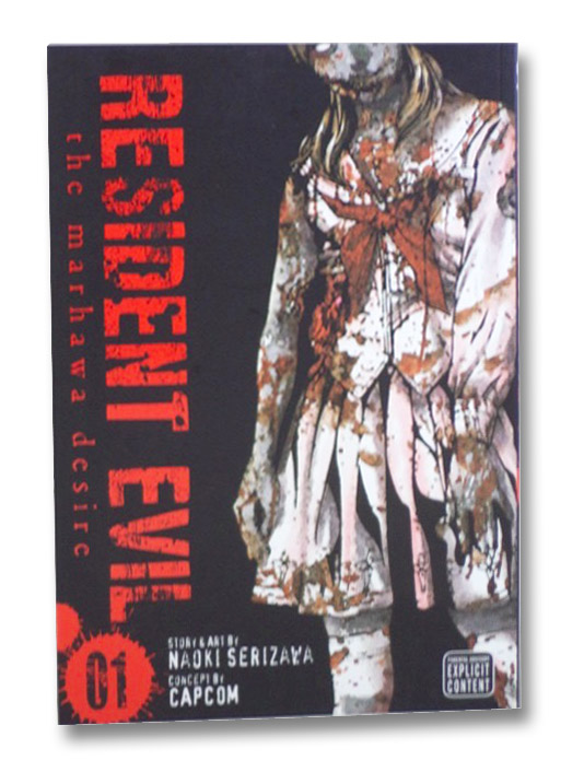 Resident Evil: The Marhawa Desire, Volume 1, Serizawa, Naoki; CapCom Resident Evil: The Marhawa Desire, Volume 1, Serizawa, Naoki; CapCom