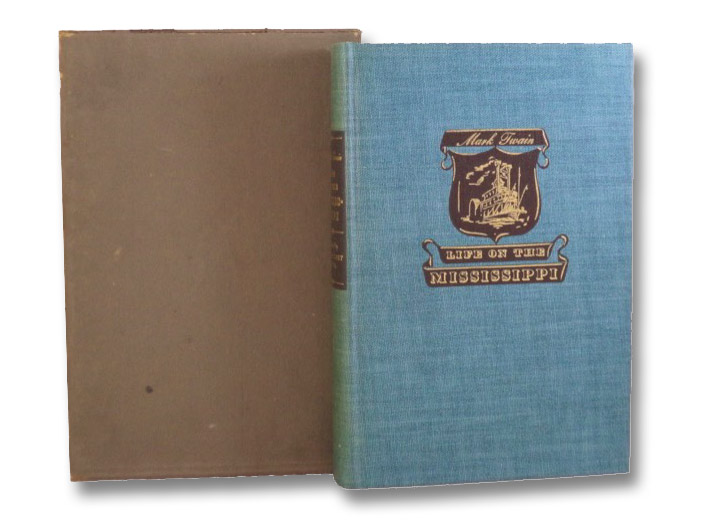 Life on the Mississippi, Twain, Mark; Wagenknecht, Edward; Wager, Willis Life on the Mississippi, Twain, Mark; Wagenknecht, Edward; Wager, Willis