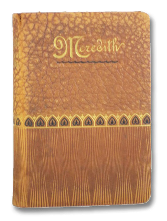 The Poetical Works of Owen Meredith (Robert, Lord Lytton), Meredith, Owen (Robert, Lord Lytton) The Poetical Works of Owen Meredith (Robert, Lord Lytton), Meredith, Owen (Robert, Lord Lytton)