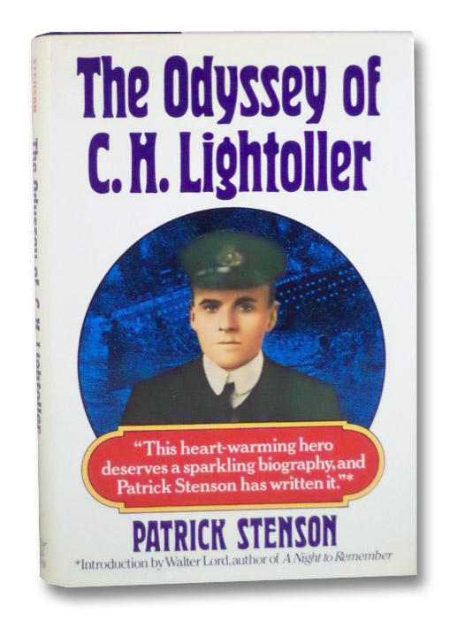 The Odyssey of C.H. Lightoller, Stenson, Patrick; Lord, Walter The Odyssey of C.H. Lightoller, Stenson, Patrick; Lord, Walter