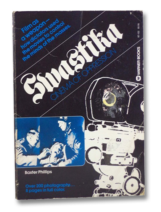 Swastika: Cinema of Oppression, Phillips, Baxter Swastika: Cinema of Oppression, Phillips, Baxter