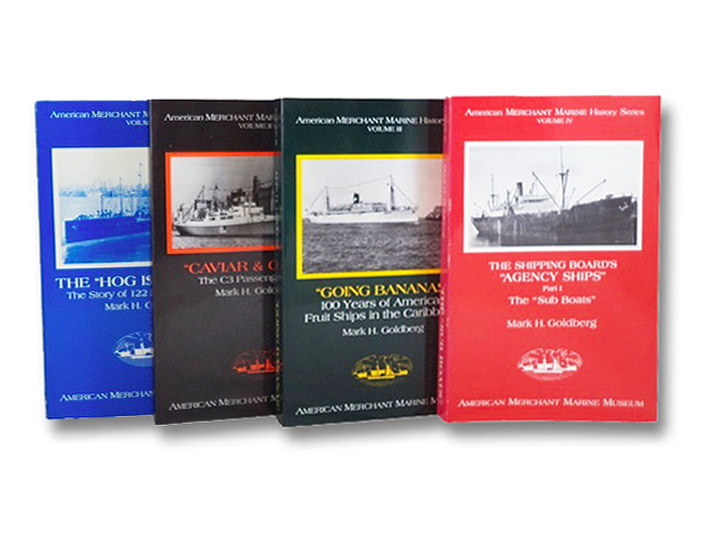American Merchant Marine History Series 4-Volume Set: The Hogg Islanders; Caviar & Cargo; Going Bananas; The Sub Boats, Goldberg, Mark H. American Merchant Marine History Series 4-Volume Set: The Hogg Islanders; Caviar & Cargo; Going Bananas; The Sub Boats, Goldberg, Mark H.