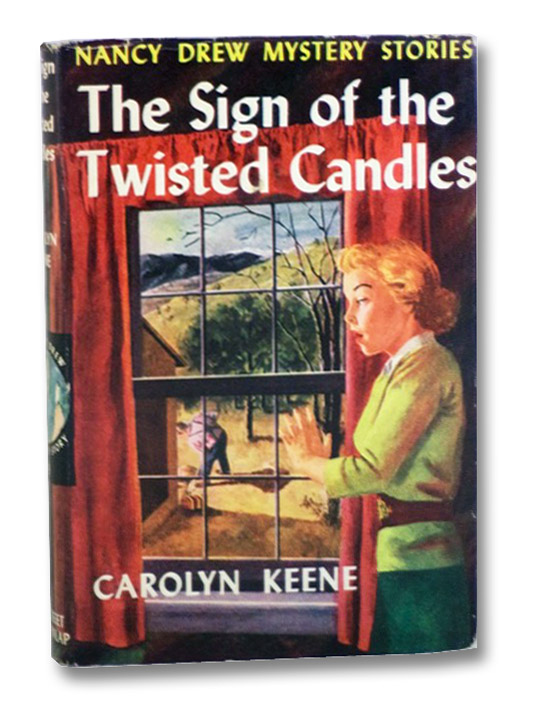 The Sign of the Twisted Candles (Nancy Drew Mystery Stories, No. 9), Keene, Carolyn The Sign of the Twisted Candles (Nancy Drew Mystery Stories, No. 9), Keene, Carolyn