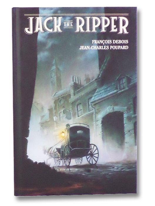 Jack the Ripper, Debois, Francois Jack the Ripper, Debois, Francois