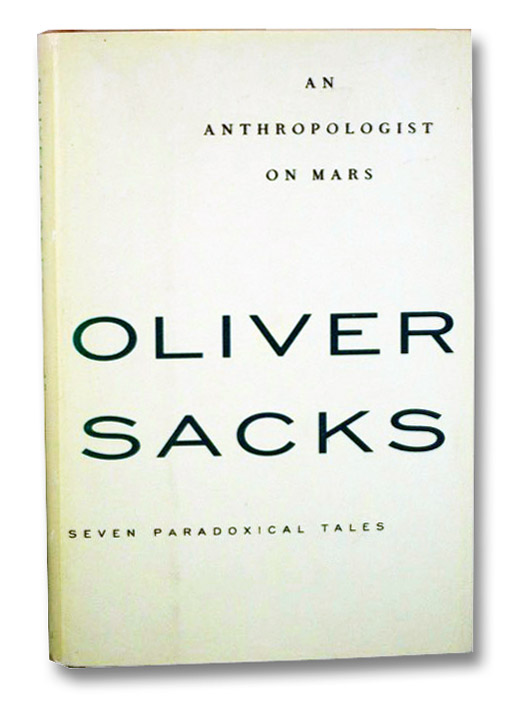 An Anthropologist On Mars: Seven Paradoxical Tales, Sacks, Oliver An Anthropologist On Mars: Seven Paradoxical Tales, Sacks, Oliver
