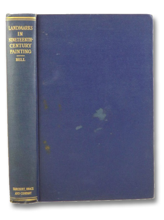 Landmarks in Nineteenth-Century Painting, Bell, Clive Landmarks in Nineteenth-Century Painting, Bell, Clive