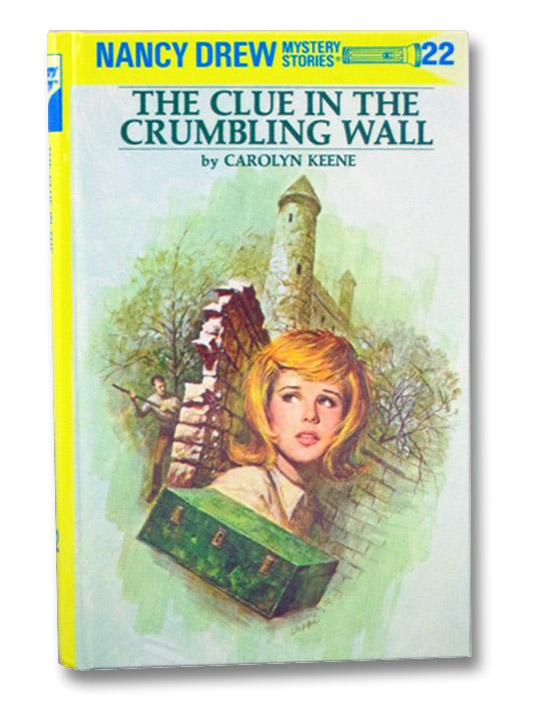The Clue in the Crumbling Wall (Nancy Drew Mystery Stories, No. 22), Keene, Carolyn The Clue in the Crumbling Wall (Nancy Drew Mystery Stories, No. 22), Keene, Carolyn