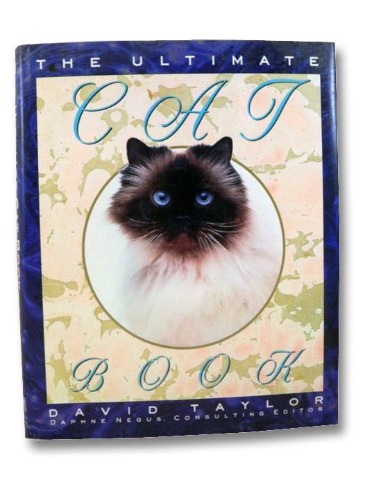 The Ultimate Cat Book, Taylor, David; Negus, Daphne; King, Dave; Burton, Jane The Ultimate Cat Book, Taylor, David; Negus, Daphne; King, Dave; Burton, Jane