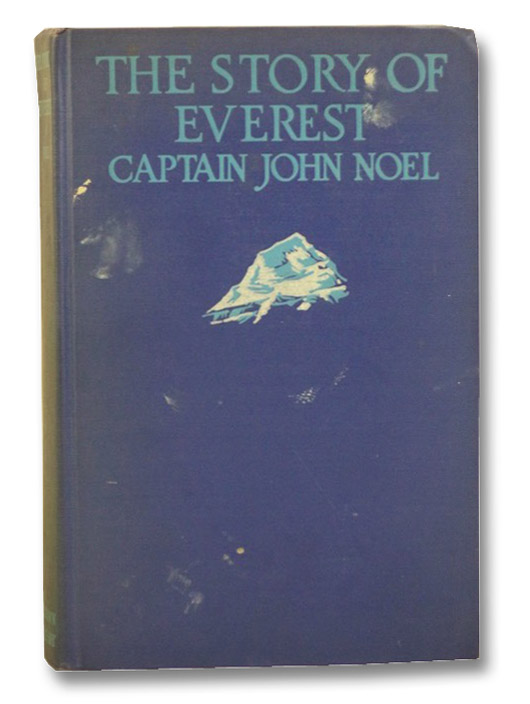 The Story of Everest, Noel, Captain John The Story of Everest, Noel, Captain John