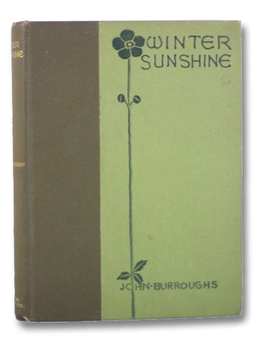 Winter Sunshine, Burroughs, John Winter Sunshine, Burroughs, John