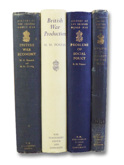 History of the Second World War United Kingdom Civil Series, Introductory Volumes: British War Economy; British War Production; Problems of Social Policy; Statistical Digest of the War, Hancock, William K.; Gowing, M.M.; Postan, Michael M.; Titmuss, Robert M.; Central Statistical Office History of the Second World War United Kingdom Civil Series, Introductory Volumes: British War Economy; British War Production; Problems of Social Policy; Statistical Digest of the War, Hancock, William K.; Gowing, M.M.; Postan, Michael M.; Titmuss, Robert M.; Central Statistical Office