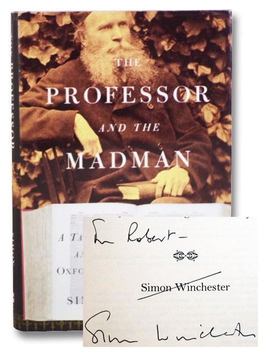 Professor and the Madman: A Tale of Murder, Insanity, and the Making of the Oxford English Dictionary, Winchester, Simon Professor and the Madman: A Tale of Murder, Insanity, and the Making of the Oxford English Dictionary, Winchester, Simon