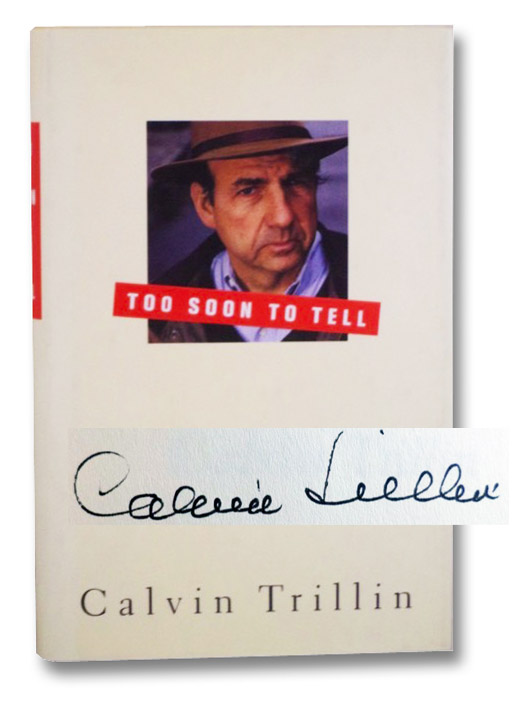 Too Soon to Tell, Trillin, Calvin Too Soon to Tell, Trillin, Calvin