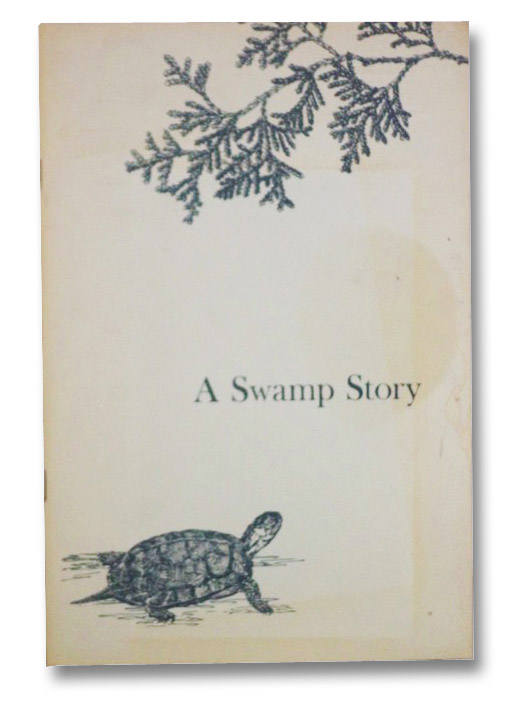 A Swamp Story: History of Bergen-Byron Swamp and the Society for its Preservation, Slifer, Mary M.; Boardman, Vera K. A Swamp Story: History of Bergen-Byron Swamp and the Society for its Preservation, Slifer, Mary M.; Boardman, Vera K.