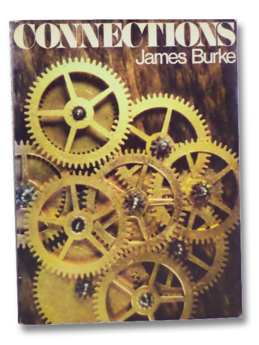 Connections, Burke, James Connections, Burke, James