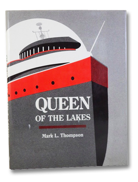 Queen of the Lakes (Great Lakes Books Series), Thompson, Mark L. Queen of the Lakes (Great Lakes Books Series), Thompson, Mark L.