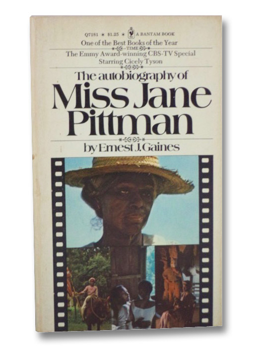 The Autobiography of Miss Jane Pittman, Gaines, Ernest J. The Autobiography of Miss Jane Pittman, Gaines, Ernest J.