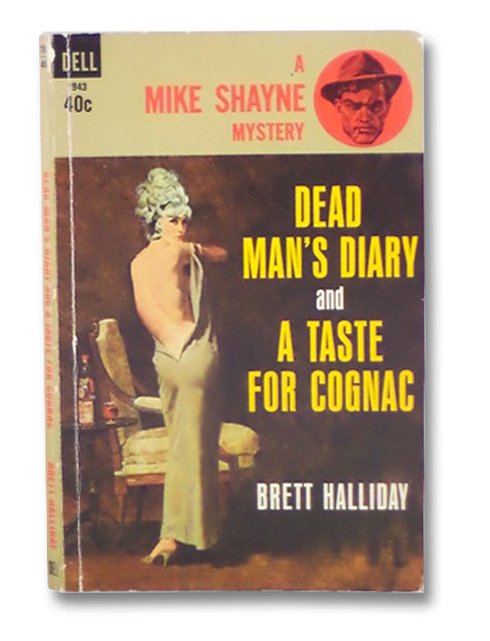 Dead Man's Diary and A Taste For Cognac, Halliday, Brett Dead Man's Diary and A Taste For Cognac, Halliday, Brett