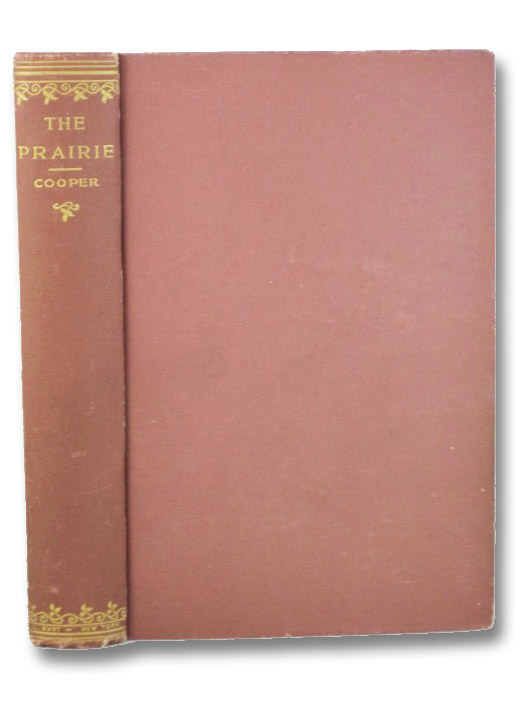 The Prairie: A Tale, Cooper, James Fenimore The Prairie: A Tale, Cooper, James Fenimore