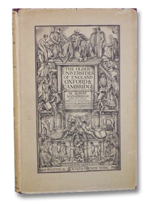 The Older Universities of England: Oxford & Cambridge, Mansbridge, Albert; Mansbridge, John The Older Universities of England: Oxford & Cambridge, Mansbridge, Albert; Mansbridge, John