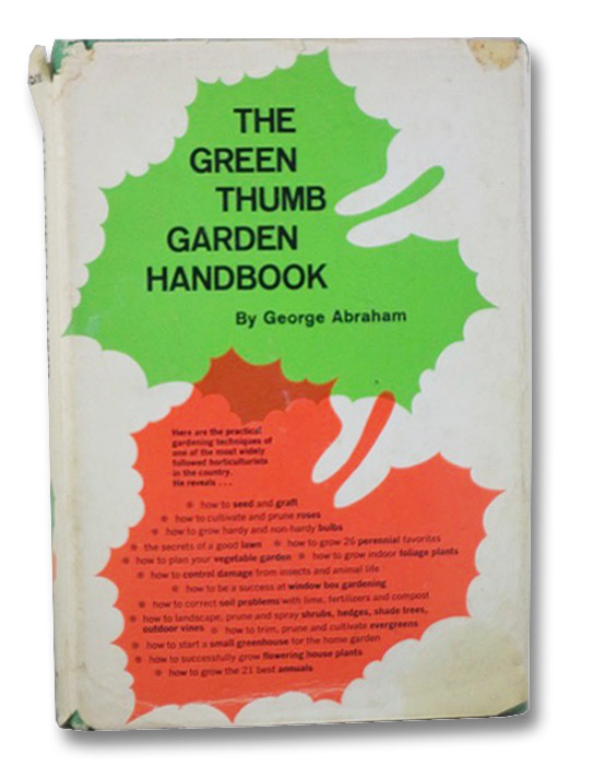 The Green Thumb Garden Handbook, Abraham, George The Green Thumb Garden Handbook, Abraham, George