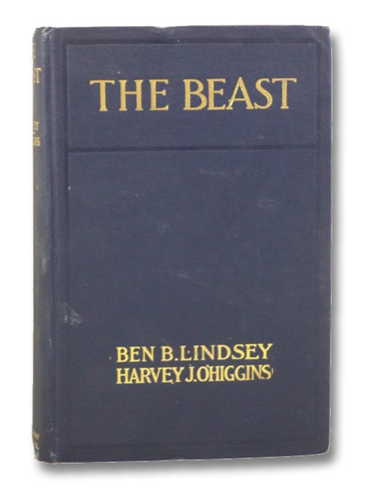 The Beast, Lindsey, Ben B.; O'Higgins, Harvey J. The Beast, Lindsey, Ben B.; O'Higgins, Harvey J.