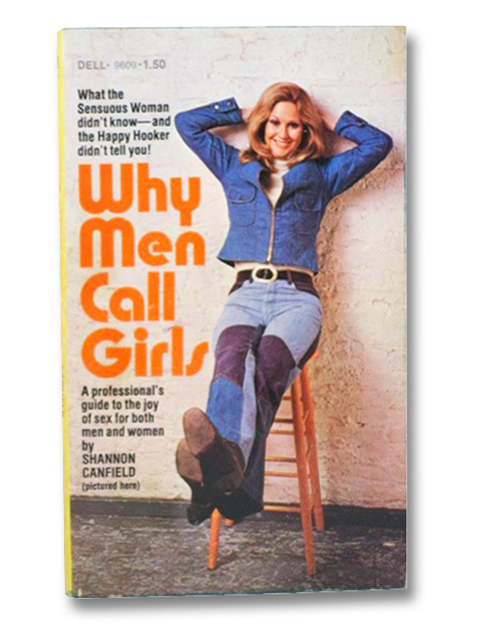 Why Men Call Girls, Canfield, Shannon Why Men Call Girls, Canfield, Shannon