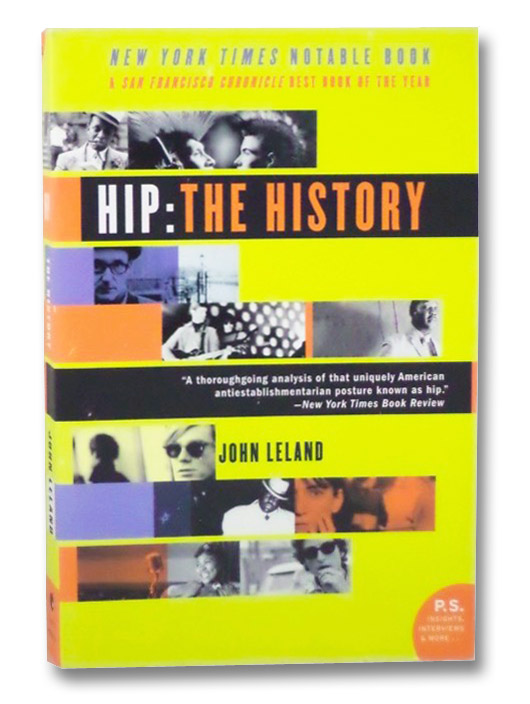 Hip: The History, Leland, John Hip: The History, Leland, John