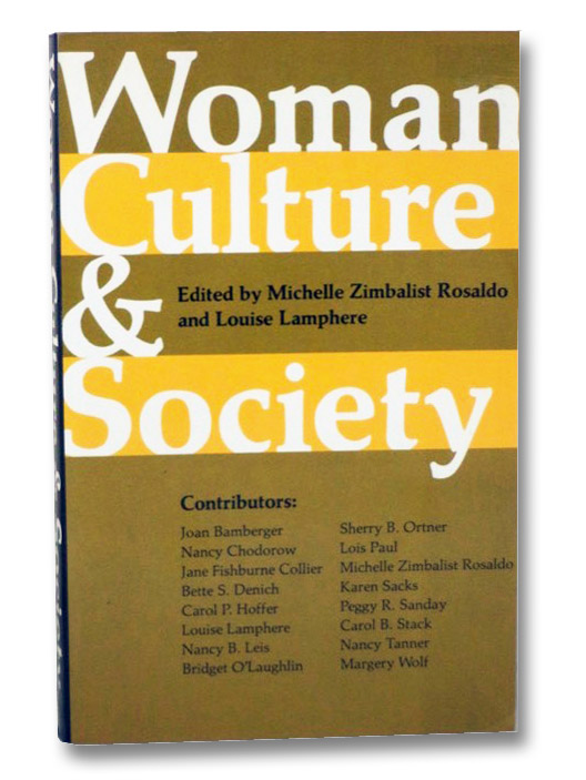 Woman, Culture, and Society, Rosaldo, Michelle Zimbalist Woman, Culture, and Society, Rosaldo, Michelle Zimbalist
