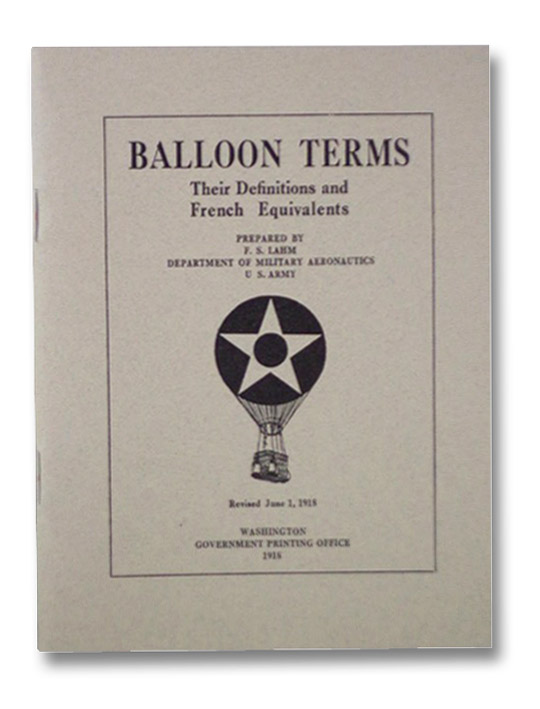 Balloon Terms: Their Definitions and French Equivalents, Lahm, F.S. Balloon Terms: Their Definitions and French Equivalents, Lahm, F.S.