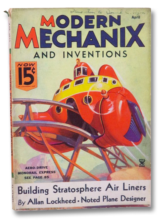 Modern Mechanix and Inventions, April 1935, Volume XIII, Number 6 Modern Mechanix and Inventions, April 1935, Volume XIII, Number 6