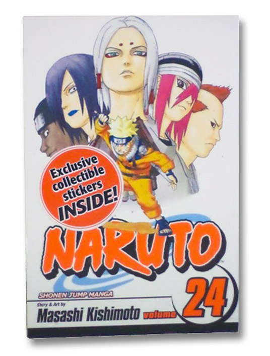Naruto, Vol. 24: Unorthodox, Kishimoto, Masashi Naruto, Vol. 24: Unorthodox, Kishimoto, Masashi