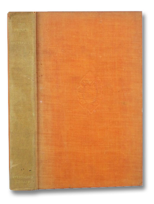 The Prince (Everyman's Library), Machiavelli, Nicolo The Prince (Everyman's Library), Machiavelli, Nicolo